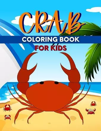 Crab Coloring Book For Kids cover