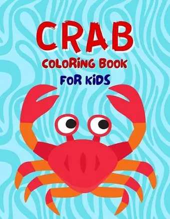 Crab Coloring Book For Kids cover