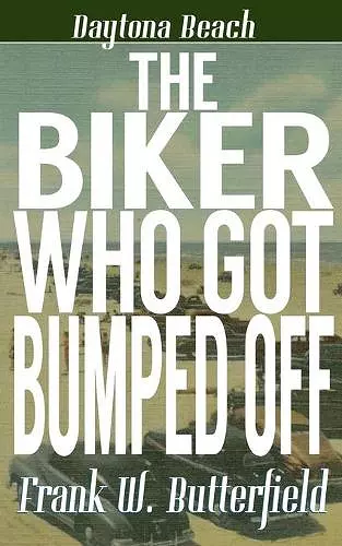 The Biker Who Got Bumped Off cover