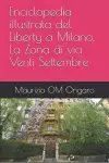 Enciclopedia illustrata del Liberty a Milano, La Zona di via Venti Settembre cover