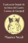 Explicación Simple de las Ideas del Cuarto Camino de Gurdjieff cover