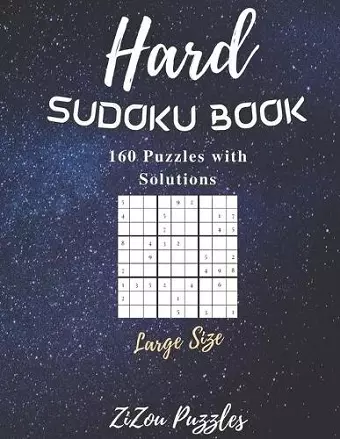 Hard Sudoku Book 160 Puzzles with Solutions Large Size Puzzle Lover Amazing for Fun Challenge Trips Vacation Free Time Promotes Thinking Skill Brain Cells Keeps Mind Sharp Improves Memory cover