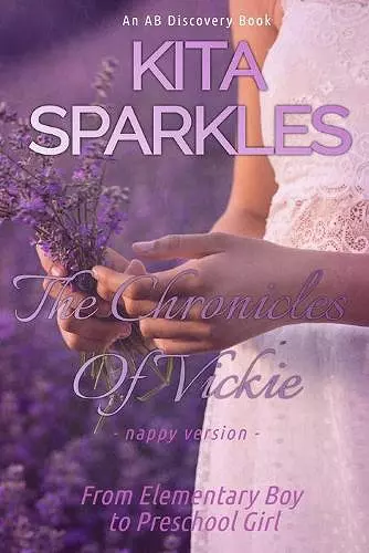 The Chronicles Of Vickie - Nappy Version cover