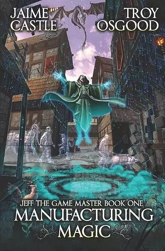 Manufacturing Magic cover