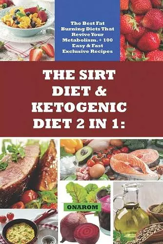 The Sirt Diet & Ketogenic Diet 2 in 1 cover