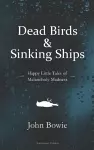 Dead Birds & Sinking Ships cover