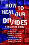 How to Heal Our Divides cover