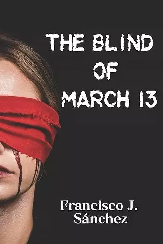 The blind of March 13 cover