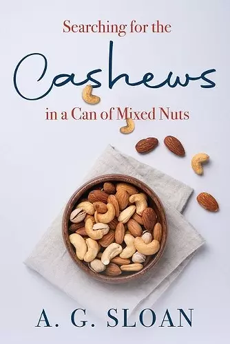 Searching for the Cashews in a Can of Mixed Nuts cover