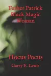 Father Patrick Black Magic Woman cover