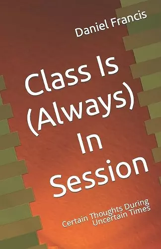 Class Is (Always) In Session cover