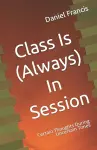 Class Is (Always) In Session cover