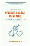 Desarrolla tu propio negocio digital rentable cover