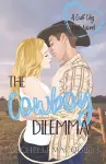 The Cowboy Dilemma cover