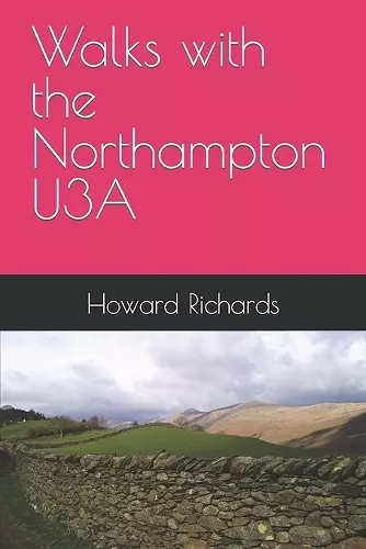 Walks with the Northampton U3A cover