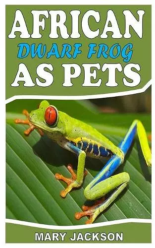 African Dwarf Frog as Pet cover