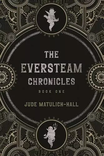 The Eversteam Chronicles cover