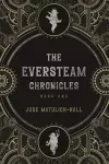 The Eversteam Chronicles cover