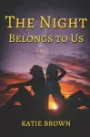 The Night Belongs to Us cover