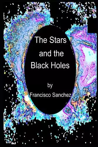 The Stars and the Black Holes cover