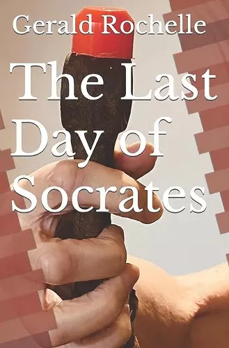 The Last Day of Socrates cover