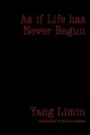 As if Life has Never Begun cover