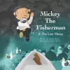 Mickey The Fisherman & The Lost Sheep cover