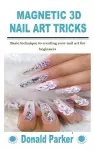 Magnetic 3D Nail Art Tricks cover