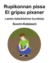 Suomi-Katalaani Rupikonnan pissa / El gripau pixaner Lasten kaksikielinen kuvakirja cover