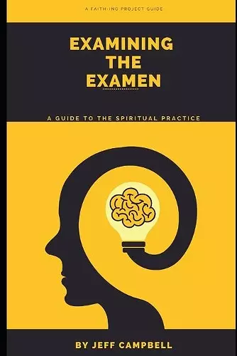 Examining the Examen cover