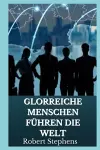 Glorreiche Menschen Führen Die Welt cover