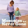 Mommies Are Never Gone cover