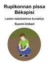 Suomi-Unkari Rupikonnan pissa / Békapisi Lasten kaksikielinen kuvakirja cover