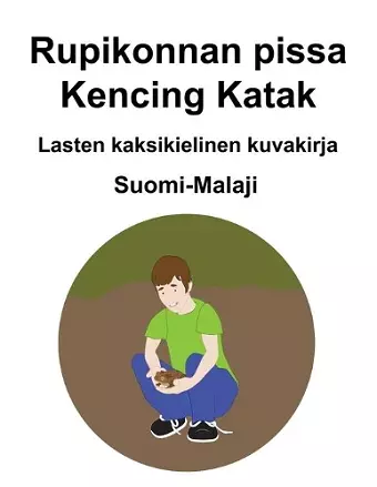 Suomi-Malaji Rupikonnan pissa / Kencing Katak Lasten kaksikielinen kuvakirja cover