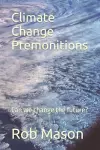 Climate Change Premonitions cover