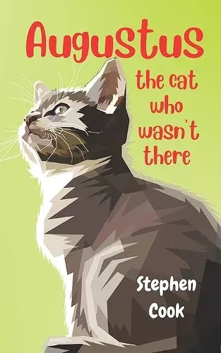 Augustus, the cat who wasn't there cover