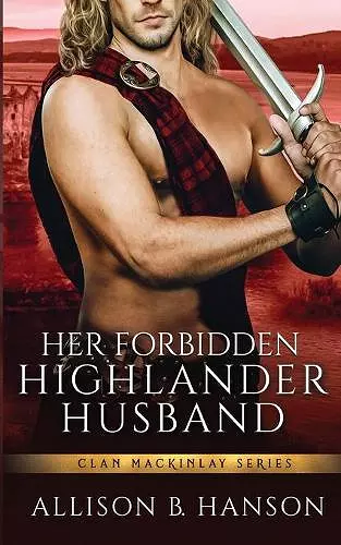 Her Forbidden Highlander Husband cover