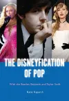 The Disneyfication of Pop cover