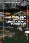 European Churches and Chinese Temples as Neuro-Theatrical Sites cover