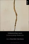 Understanding Lacan, Understanding Modernism cover