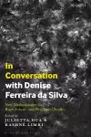 In Conversation with Denise Ferreira da Silva cover