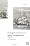 Invading the American Canon cover