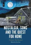 Nostalgia, Song and the Quest for Home cover