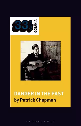 Robert Forster's Danger in the Past cover