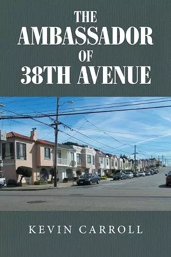 The Ambassador of 38th Avenue cover