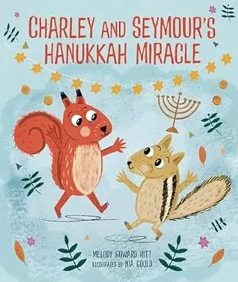 Charley and Seymour's Hanukkah Miracle cover