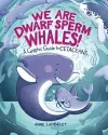 We Are Dwarf Sperm Whales! cover