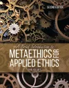 A Brief Introduction to Metaethics for Applied Ethics cover