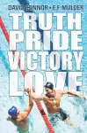 Truth, Pride, Victory, Love cover