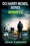 The DCI Harry McNeil Series Books 1-3 cover